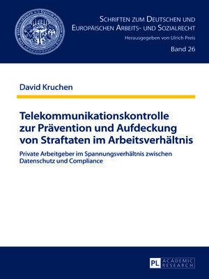 cover image of Telekommunikationskontrolle zur Prävention und Aufdeckung von Straftaten im Arbeitsverhältnis